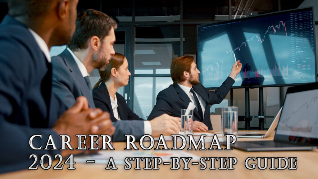Career Roadmap of Business Analyst 2024